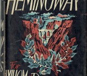 For Whom the Bell Tolls – Ernest Hemingway –  First UK Edition – Jonathan Cape 1941