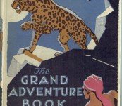 The Grand Adventure Book for Boys – 1931