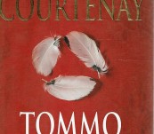 Tommo & Hawk [Second in the Potato Factory Trilogy] – Bryce Courtenay – First edition 1997